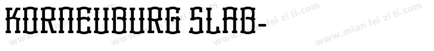 KORNEUBURG SLAB字体转换